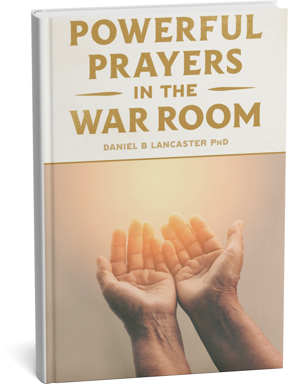 Powerful Prayers in the War Room